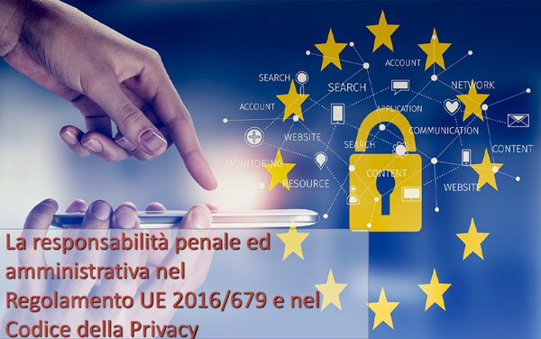 Scopri di più sull'articolo Privacy: responsabilità penale e amministrativa